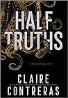 Half Truths by Claire Contreras