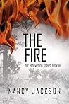 The Fire (The Redemption Series Book 3)