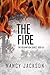 The Fire by Nancy Jackson
