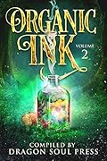 Organic Ink: Volume 2