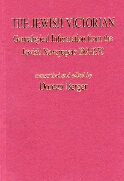 The Jewish Victorian: Genealogical Information from the Jewish Newspapers 1861-1870