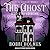 The Ghost Who Stayed Home (Haunting Danielle, #11)