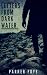 Letters From Dark Water (Lo...