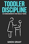 Toddler Discipline: 20 Commandments That Really Work