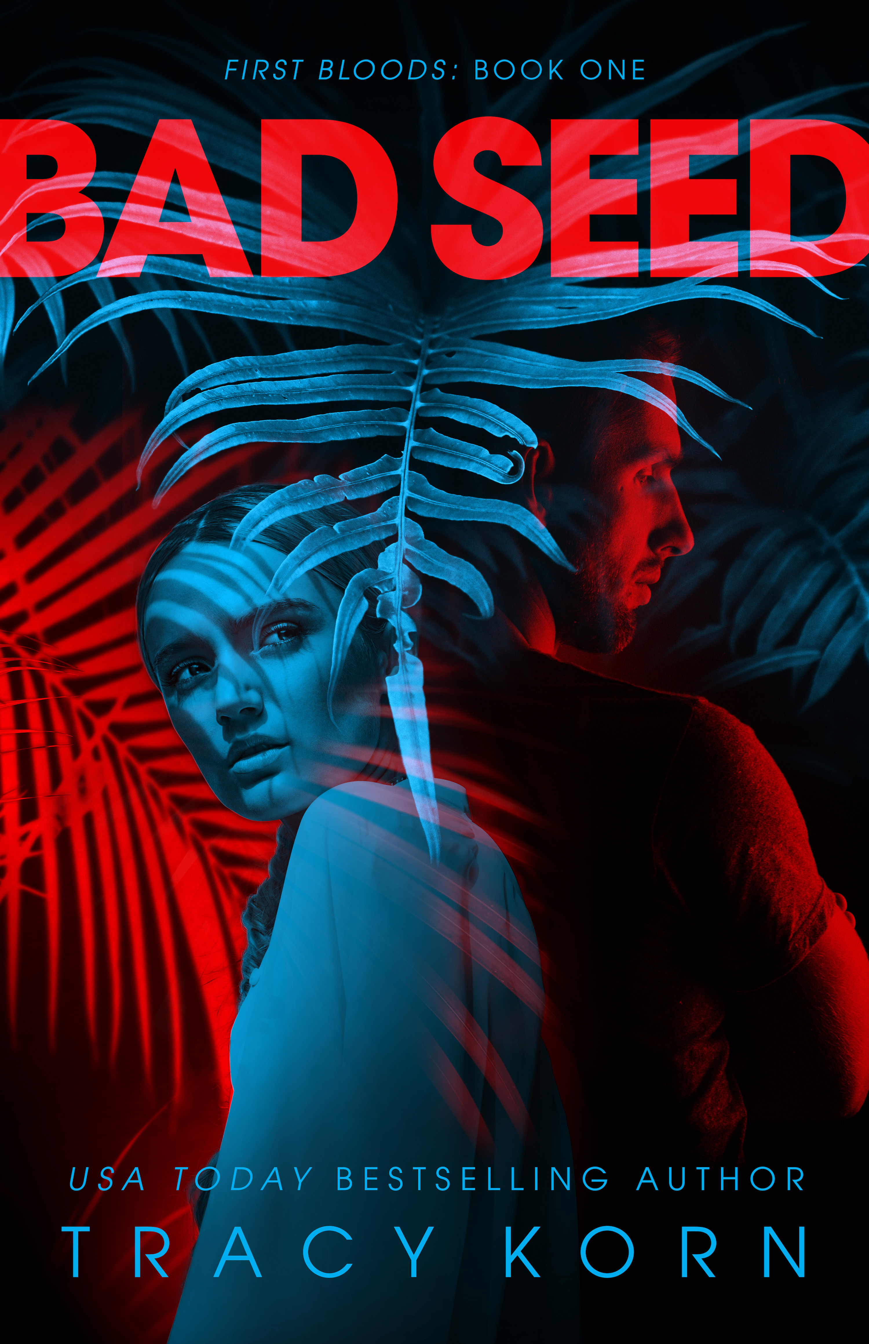 Bad Seed (First Bloods #1)