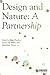 Design and Nature: A Partnership
