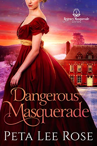 Dangerous Masquerade (Regency Masquerade Book 1)