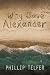 Why Save Alexander
