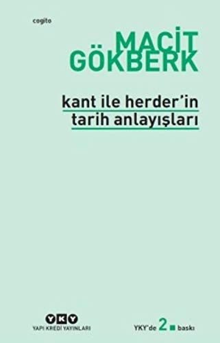 Kant ile Herder'in Tarih Anlayışları (Paperback)