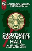 Christmas at Baskerville Hall: A Sherlock and Lucy Short Story