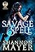 A Savage Spell (Nix, #4)