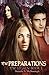 The Preparations by Danielle N. McDonough