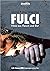 Fulci. Filme aus Fleisch und Blut