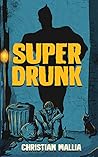 SuperDrunk