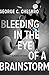 Bleeding in the Eye of a Brainstorm (The Mongo Mysteries)