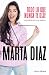 Todo lo que nunca te dije: 100 preguntas a Marta