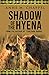 Shadow of the Hyena by Anne M. Chappel