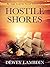 Hostile Shores (The Alan Lewrie Naval Adventures Book 19)