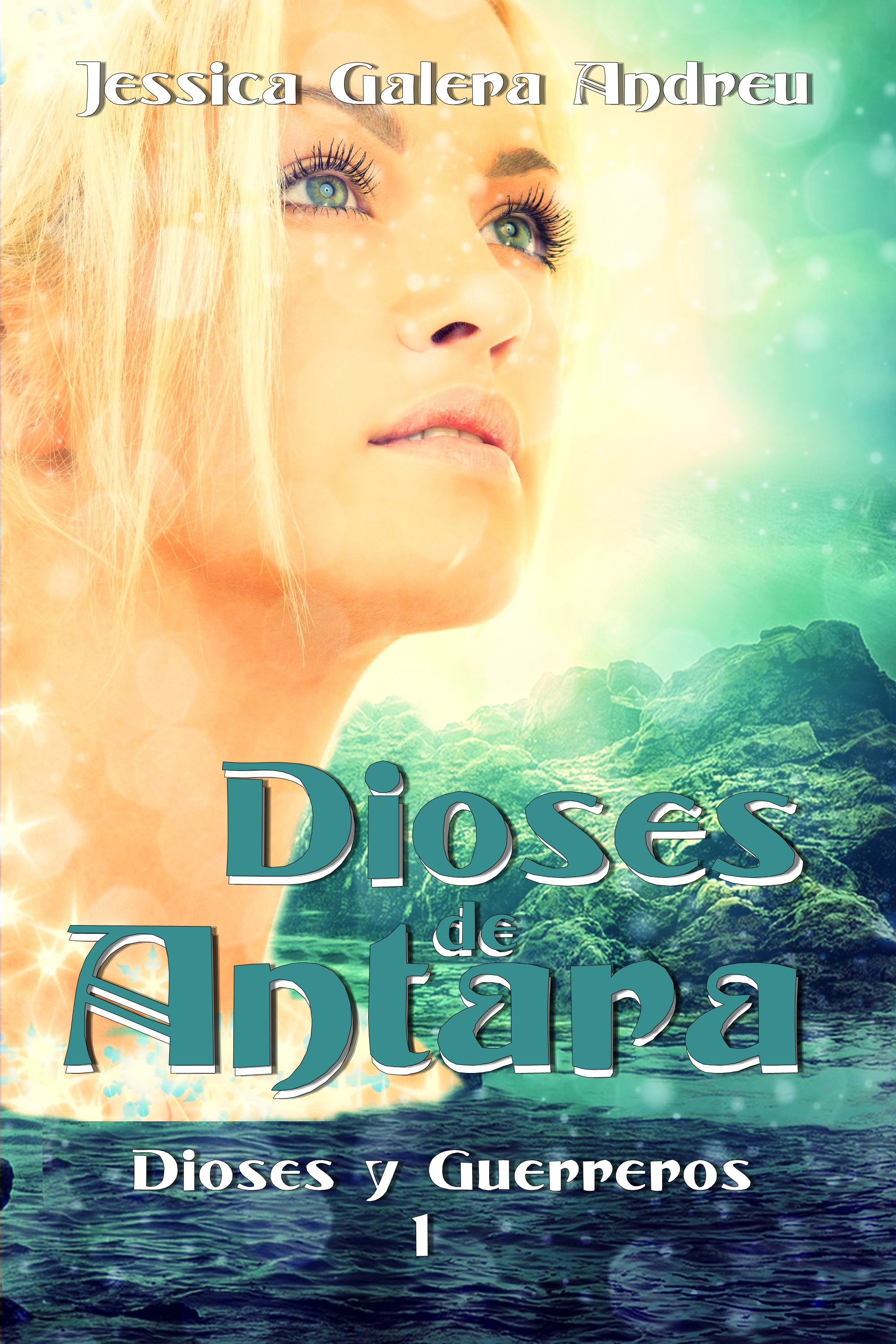Dioses de Antara (Dioses y Guerreros #1)