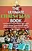 The Ultimate Christmas Book...