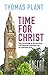 Time for Christ: Follow Chr...