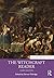 The Witchcraft Reader (Routledge Readers in History)