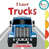 I Love Trucks (Rookie Toddler)