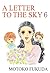 A LETTER TO THE SKY Vol. 6 by Motoko Fukuda
