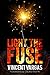 Light the Fuse