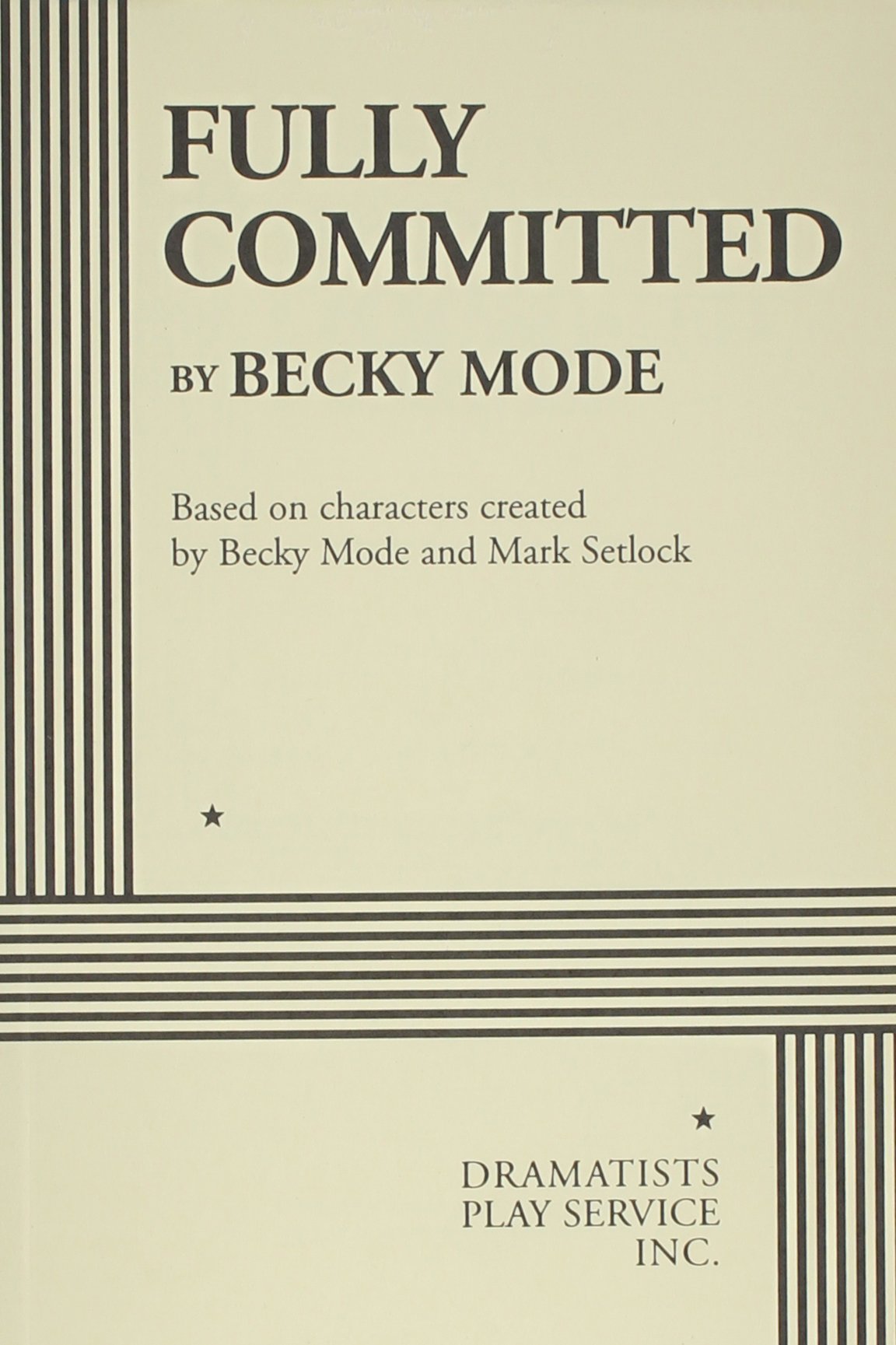 Fully Committed : A Play (Hardcover)