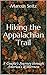 Hiking the Appalachian Trai...