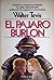 El pájaro burlón