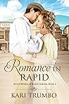 Romance in Rapid by Kari Trumbo