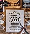 Drawing with Fire by Aney Carver