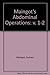 Maingot's Abdominal Operations, Vols. I and II