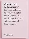 Copywrong to Copywriter by Tait Ischia
