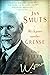 Jan Smuts - Afrikaner sonder grense by Richard Steyn Jan Smuts - Afrikaner sonder grense by Richard Steyn