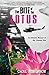 The Bite Of The Lotus