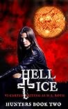Hell & Ice (Demon Hunters, #2)