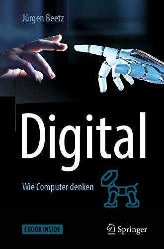 Digital: Wie Computer denken (German Edition)