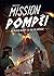 Mission Pompéi (Le docu dont tu es le héros) (French Edition)