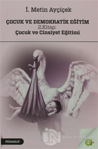 Çocuk ve Demokratik Eğitim 2 - Çocuk ve Cinsiyet Eğitimi