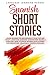 Spanish Short Stories by Language Learning School