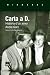 Carta a D. Història d'un amor by André Gorz Carta a D. Història d'un amor by André Gorz