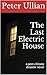The Last Electric House: a ...