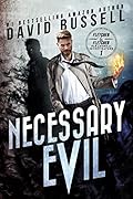 Necessary Evil