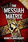 The Messiah Matrix