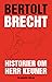 Historier om herr Keuner by Bertolt Brecht Historier om herr Keuner by Bertolt Brecht
