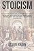 Stoicism: The Ultimate Guid...