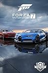 Forza Motorsport Official Cheats,Tips,Moves Guide